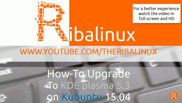 Cómo actualizar Kubuntu 15.04 a Plasma 5.3