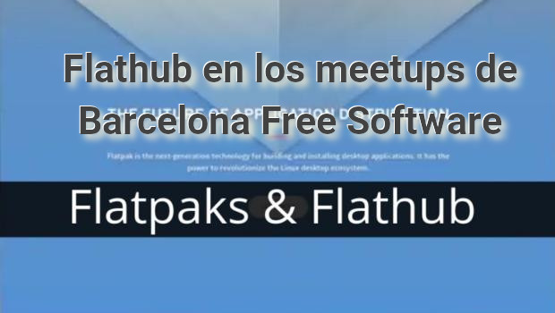 Flathub en los meetups de Barcelona Free Software