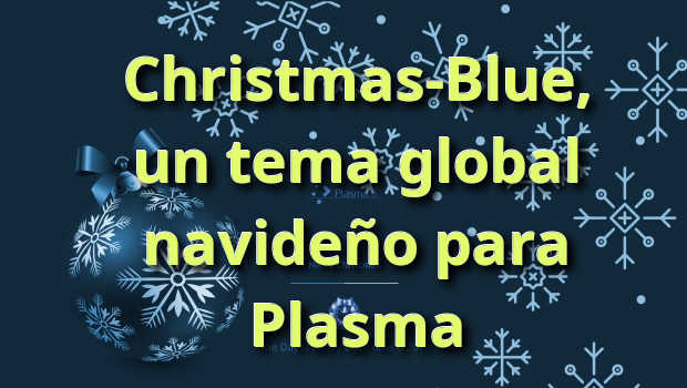 Christmas-Blue, un tema global navideño para Plasma