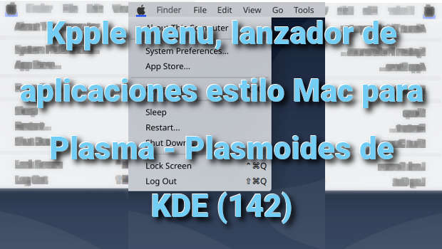 Kpple menu, lanzador de aplicaciones estilo Mac para Plasma – Plasmoides de KDE (142)