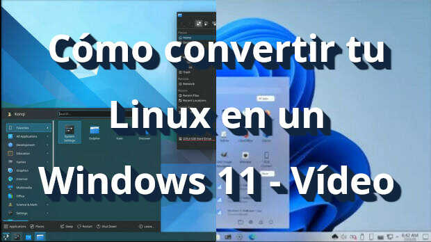 cómo convertir tu linux en un windows 11 video