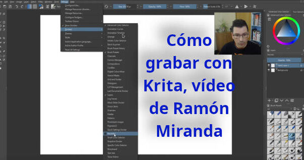Cómo grabar con Krita, vídeo de Ramón Miranda