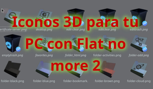 Iconos 3D para tu PC con Flat no more 2