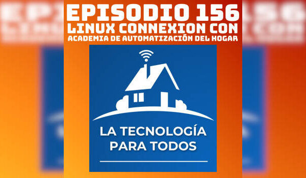 Academia Automatización del Hogar en Podcast Linux #156