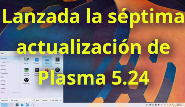 Lanzada la séptima actualización de Plasma 5.24