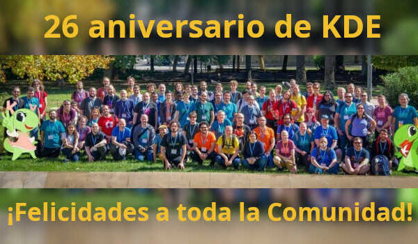 26 aniversario de KDE ¡Felicidades a toda la Comunidad!