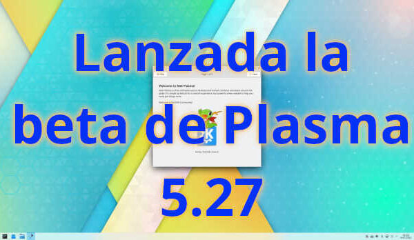 Lanzada la beta de Plasma 5.27