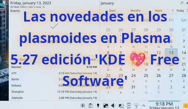 Las novedades en los plasmoides en Plasma 5.27 edición ‘KDE 💖 Free Software’