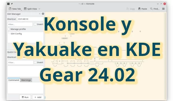 Novedades de Konsole y Yakuake en KDE Gear 24.02