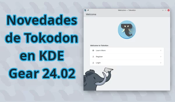 Novedades de Tokodon en KDE Gear 24.02